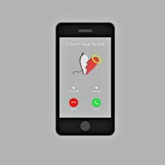 Code the Artist - U Don't Have To Call (Ft Childish Gambino)