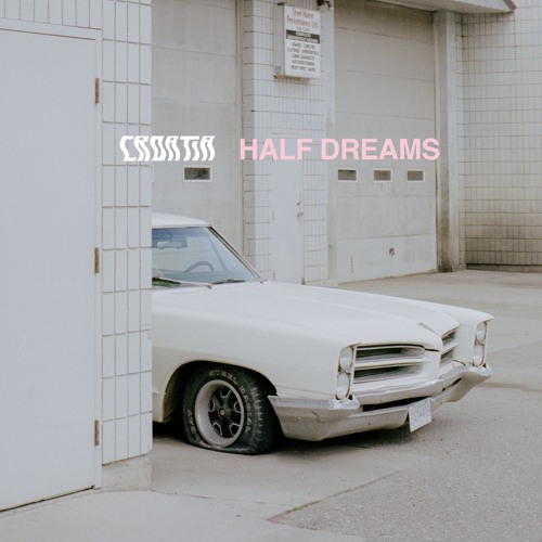 Half Dreams - (Full Album)