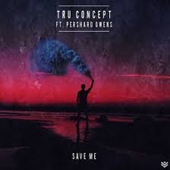 Save Me (Feat. Pershard Owens) (Guy Average Remix)