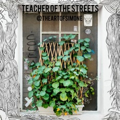 Teacher of the Streets