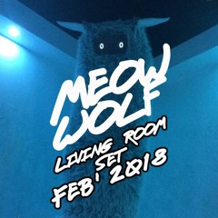 Meow Wolf Living Room Set / Santa Fe / Feb' 2018