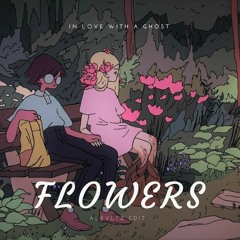 in love with a ghost - flowers ft. nori (Alex Voltz Edit)