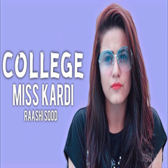 College Miss Kardi - Raashi Sood