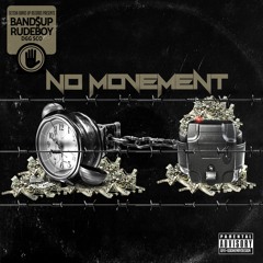 No Movement-DggSco Feat. BandsUp RudeBoy (HOSTED BY DJ VICTORIOUZ)