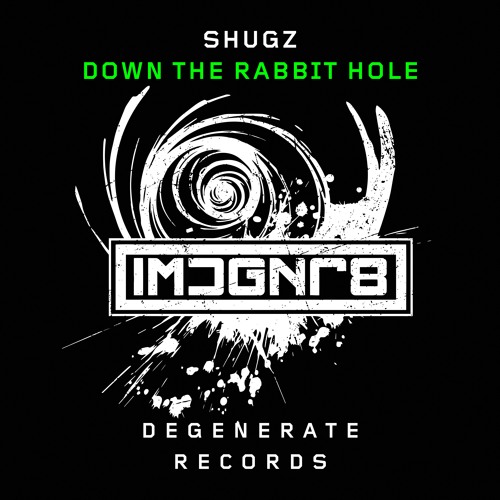 Shugz - Down The Rabbit Hole (OUT NOW)
