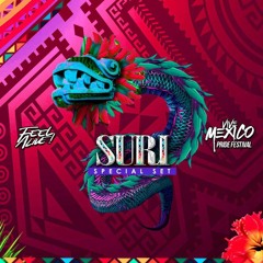 DJ Suri - Feel Alive Vive Mexico Special Podcast