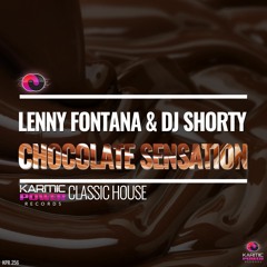 Lenny Fontana & Dj Shorty - Chocolate Sensation (Force Mix) by Loleatta Holloway - Love Sensation