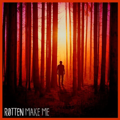 Røtten - Make Me