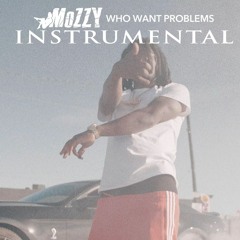 Mozzy - Who Want Problems (Beat Cover By Roam FM)