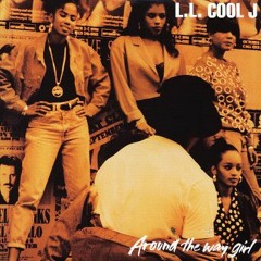 LL Cool J - Around The Way Girl (1990) (Instro) New Jack Swing