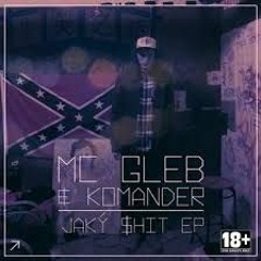 MC Gleb & Komander - Nevnimam Spím (prod. Toast Face )