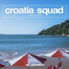 croatia aquad - Cafe Brasil (Original Club Mix)