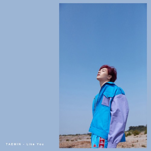 태민 TAEMIN - Like You