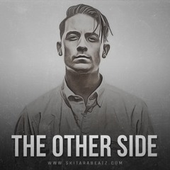 G-Eazy Type Beat | "The Other Side" | Prod. By Skitara