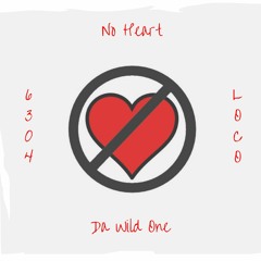 No Heart x Loco