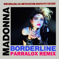 Borderline (Parralox Remix)