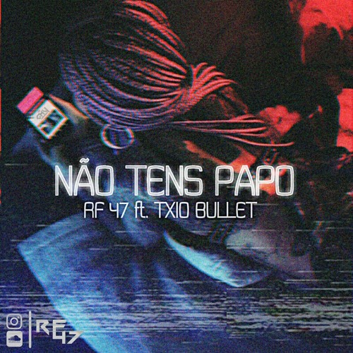 Não tens Papo[Original Mix]