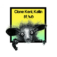 CFR082 : Clone Kent, Kallin - Blind (Anina Owly Remix)