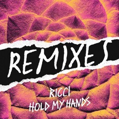 Ricci - Hold My Hands (Kuller Remix) [FREE DOWNLOAD]