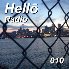 Hellō mixtape 010 (ft. Pastel, Delaways and Harvey Sutherland)