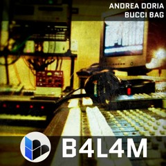 Andrea Doria - Bucci Bag (B4L4m Smooth Remix)