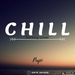 chill