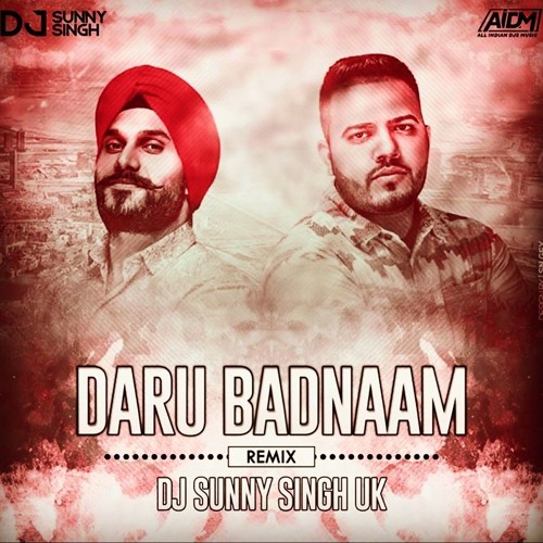 Stream Daru Badnaam by DJSUNNYSINGHUK | Listen online for free on SoundCloud