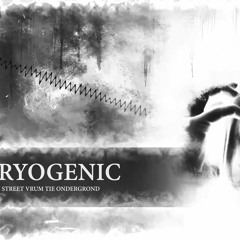 Cryogenic- Street vrum tie ondergrond (preview)