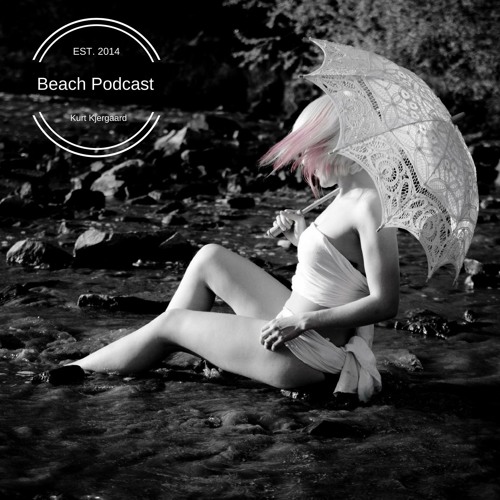 Beach Podcast Special  Guest Mix by Gloria Glanz