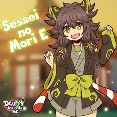 Sessei No Mori E