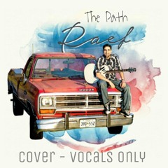 Raef - So Real (Cover - Vocals Only)