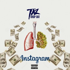 Taz - INSTAGRAM *NEW SINGLE*