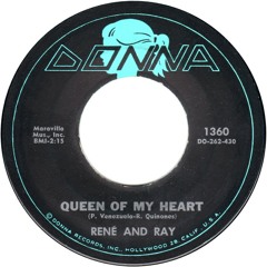 Rene & Ray - Queen of my heart