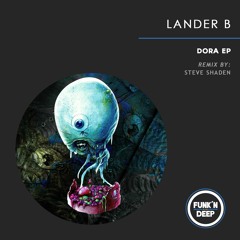 Lander B - Dora (Steve Shaden Remix)