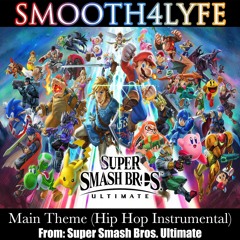Smash Bros. Ultimate Main Theme (Hip Hop Instrumental Remix)
