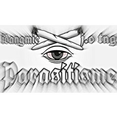 IdangMIC feat J.O TNG - PARASITISME