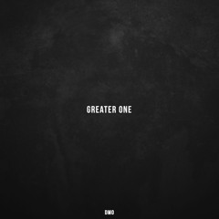 GREATER ONE