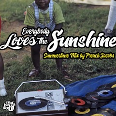 Everybody Loves the Sunshine  - Mo' Betta Soul Podcast by Preach Jacobs