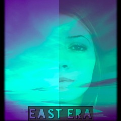 EAST ERA - Deeper Than Your Imagination...