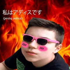 jestę adisz