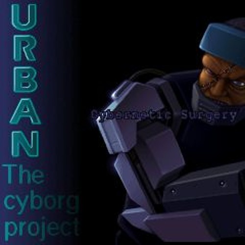 Urban, The Cyborg Project Soundtrack
