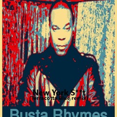 Busta Rhymes - New York S**t (Terracotta Blue Remix)