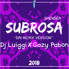 Subrosa - Shenseea (Remix By Dj Luiggi) (Gazy Pabon - GP Company)(Kizomba) 2018