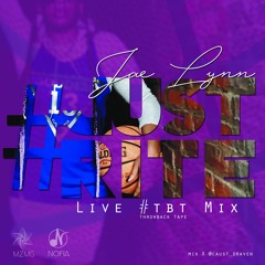 #justrite (live Tape Throwback)
