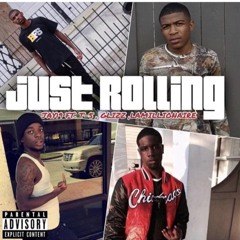 Just Rolling Ft.T-5,Glizz,LaMillionaire