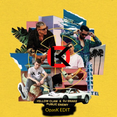 YELLOW CLAW X DJ SNAKE - PUBLIC ENEMY (OpasK HARDER EDIT)[BUY = FREE DOWNLOAD]