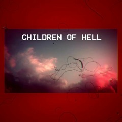 problemchild - CHILDREN of HELL Ft. TREVON A$HTON (Prod. COLE THE KING)