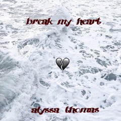 break my heart