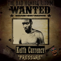 Keith Currency - Pressure