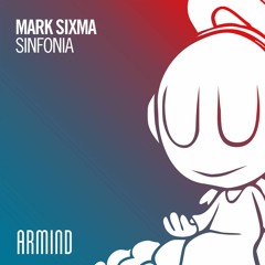 Mark Sixma - Sinfonia (Extended Mix)